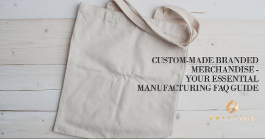 Custom Made Branded Merchandise: Your Essential Manufacturing FAQ Guide